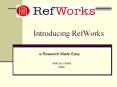 Introducing RefWorks PowerPoint PPT Presentation