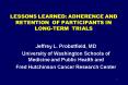 LESSONS LEARNED: ADHERENCE AND RETENTION OF PARTICIPANTS IN LONGTERM TRIALS PowerPoint PPT Presentation