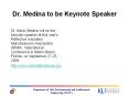 Dr. Medina to be Keynote Speaker PowerPoint PPT Presentation