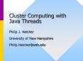 Cluster Computing with Java Threads PowerPoint PPT Presentation
