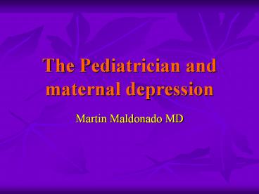 The Pediatrician and maternal depression