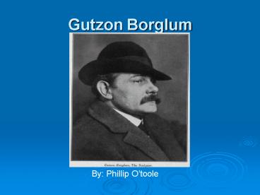 Gutzon Borglum