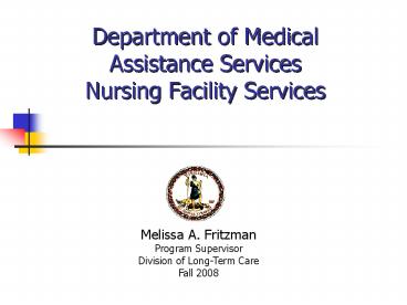 Department of Medical Assistance Services Nursing Facility Services
