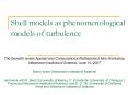 Shell models as phenomenological models of turbulence PowerPoint PPT Presentation