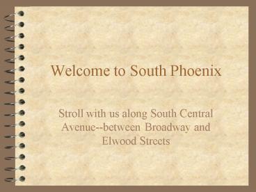 Welcome to South Phoenix