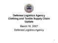 Defense Logistics Agency Clothing and Textile Supply Chain Update PowerPoint PPT Presentation