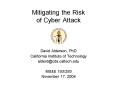 Mitigating the Risk of Cyber Attack PowerPoint PPT Presentation