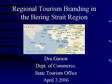 Regional Tourism Branding in the Bering Strait Region