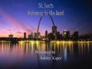 St. Louis Gateway to the West