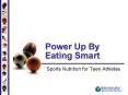 Power Up By Eating Smart PowerPoint PPT Presentation