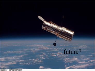 Past ...future? NASA's Great Observatories 'an astronomica