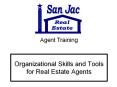 Organizational Skills and Tools for Real Estate Agents PowerPoint PPT Presentation