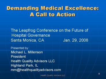 Demanding Medical Excellence:
