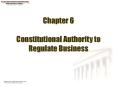 Chapter 6 Constitutional Authority to Regulate Business PowerPoint PPT Presentation