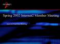 Spring 2002 Internet2 Member Meeting PowerPoint PPT Presentation