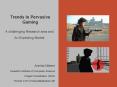 Trends in Pervasive Gaming PowerPoint PPT Presentation