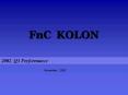 FnC KOLON PowerPoint PPT Presentation