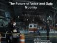The Future of Voice and Data Mobility PowerPoint PPT Presentation