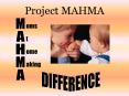 Project MAHMA PowerPoint PPT Presentation