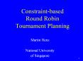 Constraint-based Round Robin Tournament Planning PowerPoint PPT Presentation