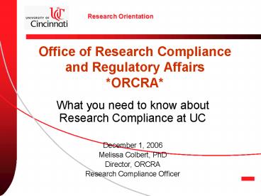 Office of Research Compliance and Regulatory Affairs ORCRA