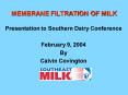 MEMBRANE FILTRATION OF MILK PowerPoint PPT Presentation