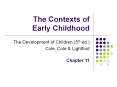 The Contexts of Early Childhood PowerPoint PPT Presentation