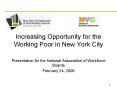 Increasing Opportunity for the Working Poor in New York City PowerPoint PPT Presentation