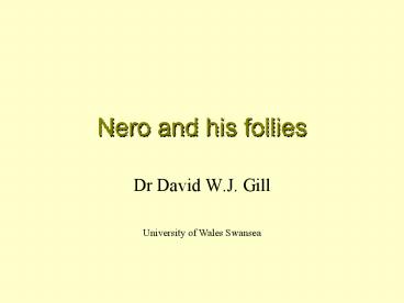 Nero and his follies