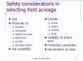 Safety considerations in selecting field acreage PowerPoint PPT Presentation