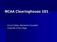 NCAA Clearinghouse 101 PowerPoint PPT Presentation