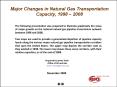 Major Changes in Natural Gas Transportation Capacity, 1998 2008 PowerPoint PPT Presentation