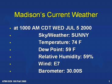 Madisons Current Weather