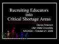 Recruiting Educators into Critical Shortage Areas PowerPoint PPT Presentation