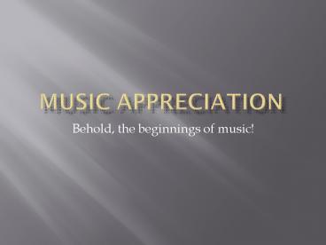 Music Appreciation