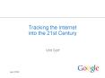 Tracking the Internet into the 21st Century PowerPoint PPT Presentation