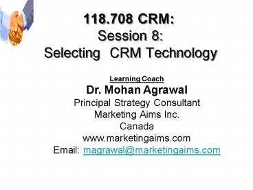 118.708 CRM: Session 8: Selecting CRM Technology