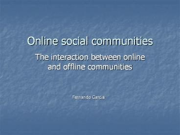 Online social communities