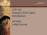 CSE 428 Semantic Web Topics Introduction
