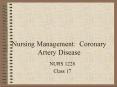 Nursing Management: Coronary Artery Disease PowerPoint PPT Presentation