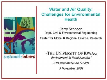 Water and Air Quality: Challenges for Environmental Health