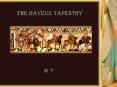 The Bayeux Tapestry PowerPoint PPT Presentation