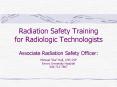 Radiation Safety Training for Radiologic Technologists PowerPoint PPT Presentation