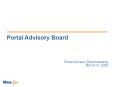 Portal Advisory Board Meeting March 24, 2008 PowerPoint PPT Presentation