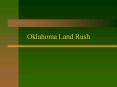 Oklahoma%20Land%20Rush PowerPoint PPT Presentation