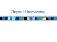Chapter 14 Interviewing PowerPoint PPT Presentation