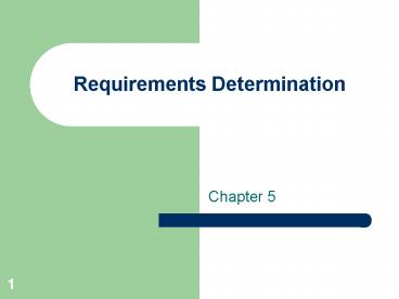Requirements Determination