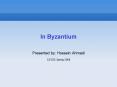 In Byzantium PowerPoint PPT Presentation