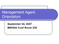 Management Agent Orientation PowerPoint PPT Presentation