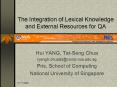 The Integration of Lexical Knowledge and External Resources for QA PowerPoint PPT Presentation